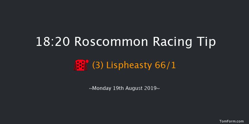 Roscommon 18:20 Maiden 7f Tue 6th Aug 2019