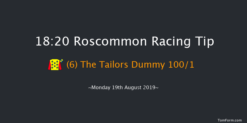 Roscommon 18:20 Maiden 7f Tue 6th Aug 2019