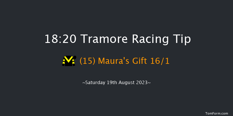 Tramore 18:20 Handicap 12f Fri 18th Aug 2023