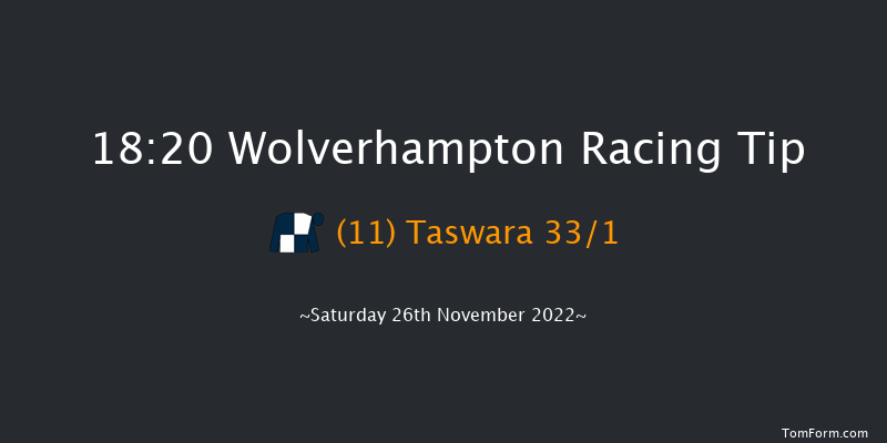 Wolverhampton 18:20 Stakes (Class 4) 7f Sat 19th Nov 2022