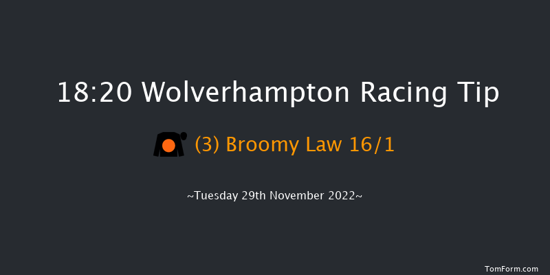 Wolverhampton 18:20 Handicap (Class 6) 8.5f Mon 28th Nov 2022