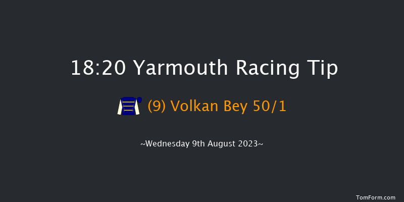 Yarmouth 18:20 Maiden (Class 5) 6f Tue 1st Aug 2023