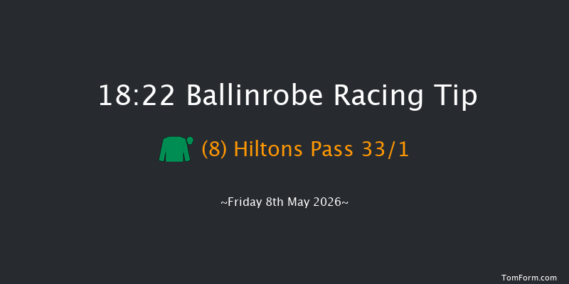Ballinrobe 18-22 9f Fri 17th Apr 2026