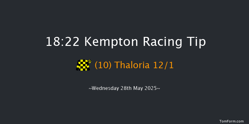 Kempton 18-22 (Class 4) 7f Wed 21st May 2025
