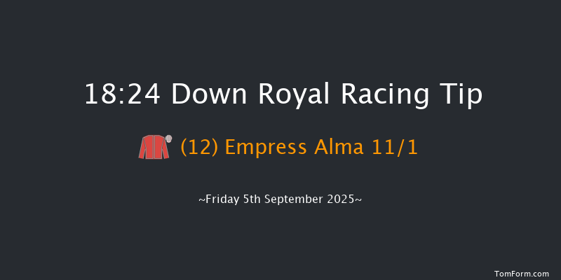 Down Royal 18-24 18f Fri 29th Aug 2025