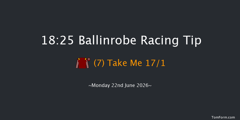 Ballinrobe 18-25 9f Tue 26th May 2026