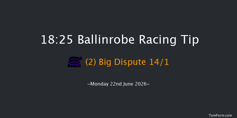 Ballinrobe 18-25 9f Tue 26th May 2026