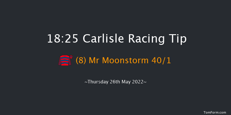 Carlisle 18:25 Maiden (Class 5) 9f Mon 16th May 2022