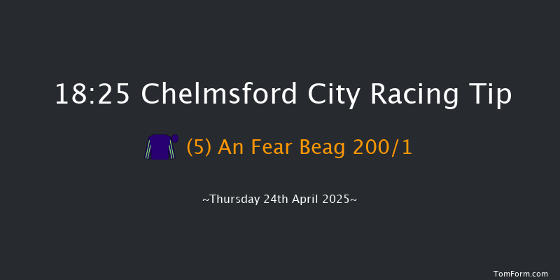 Chelmsford City 18-25 (Class 5) 7f Fri 18th Apr 2025