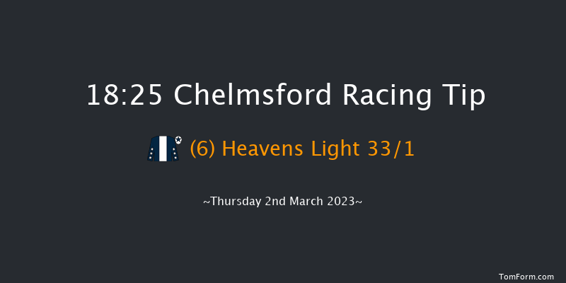 Chelmsford 18:25 Stakes (Class 6) 7f Sat 25th Feb 2023