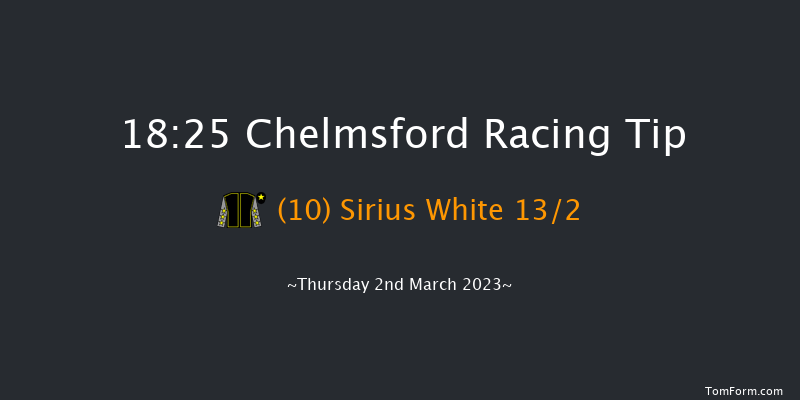 Chelmsford 18:25 Stakes (Class 6) 7f Sat 25th Feb 2023