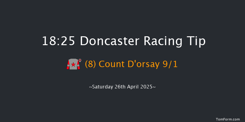Doncaster 18-25 (Class 3) 6f Fri 25th Apr 2025