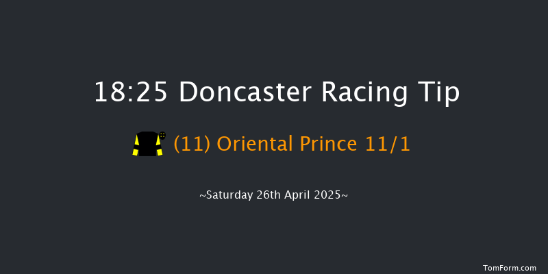 Doncaster 18-25 (Class 3) 6f Fri 25th Apr 2025