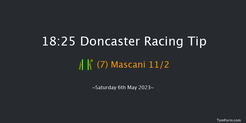 Doncaster 18:25 Maiden (Class 5) 6f Sat 29th Apr 2023