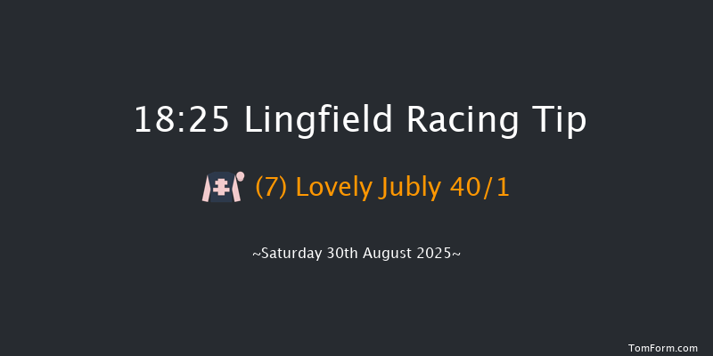 Lingfield 18-25 (Class 6) 7f Tue 26th Aug 2025