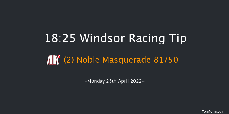 Windsor 18:25 Handicap (Class 4) 11f Mon 11th Apr 2022