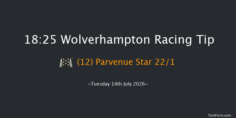 Wolverhampton 18-25 (Class 3) 7f Tue 7th Jul 2026