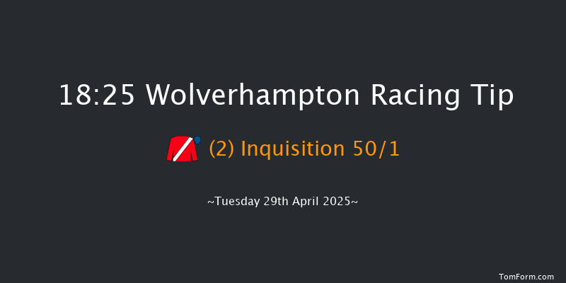 Wolverhampton 18-25 (Class 5) 8f Mon 28th Apr 2025