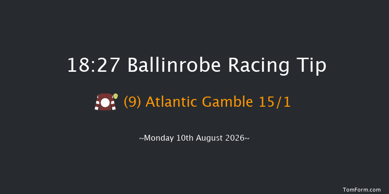 Ballinrobe 18-27 16f Tue 21st Jul 2026