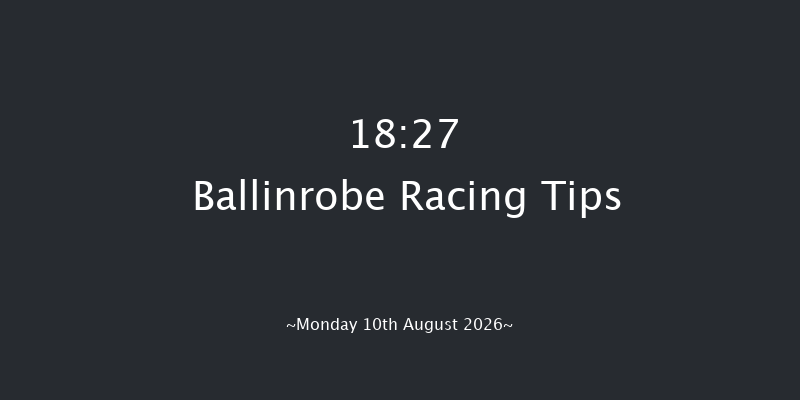 Ballinrobe 18-27 16f Tue 21st Jul 2026