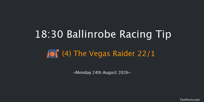 Ballinrobe 18-30 22f Mon 10th Aug 2026