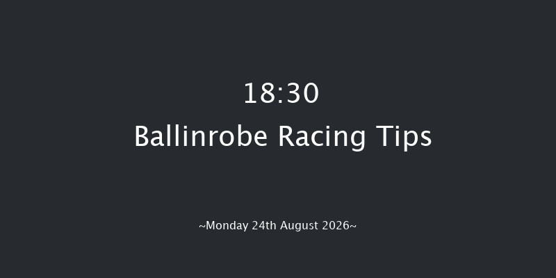 Ballinrobe 18-30 22f Mon 10th Aug 2026