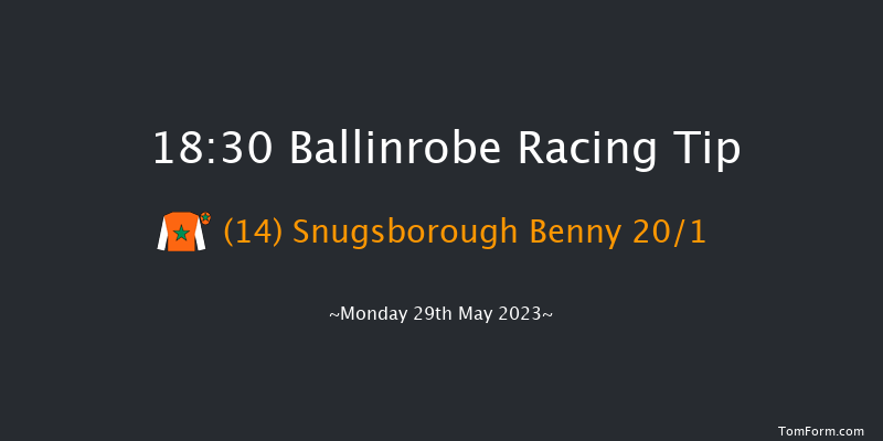 Ballinrobe 18:30 Handicap Chase 23f Tue 2nd May 2023