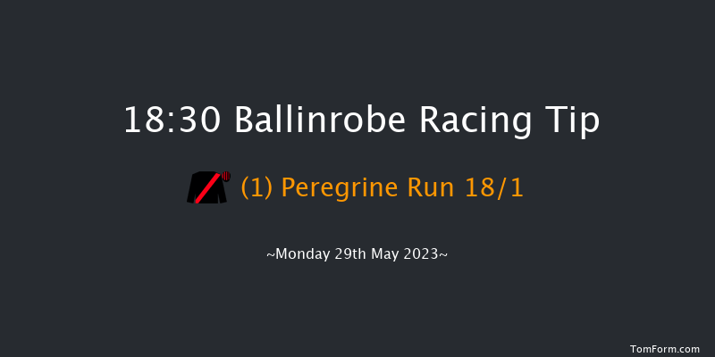 Ballinrobe 18:30 Handicap Chase 23f Tue 2nd May 2023