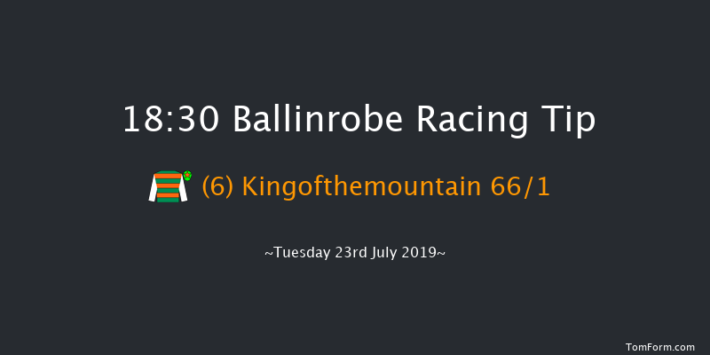 Ballinrobe 18:30 Maiden Hurdle 17f Mon 22nd Jul 2019