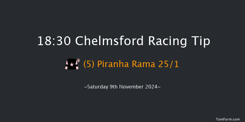 Chelmsford  18:30 Handicap (Class 6) 6f Thu 7th Nov 2024