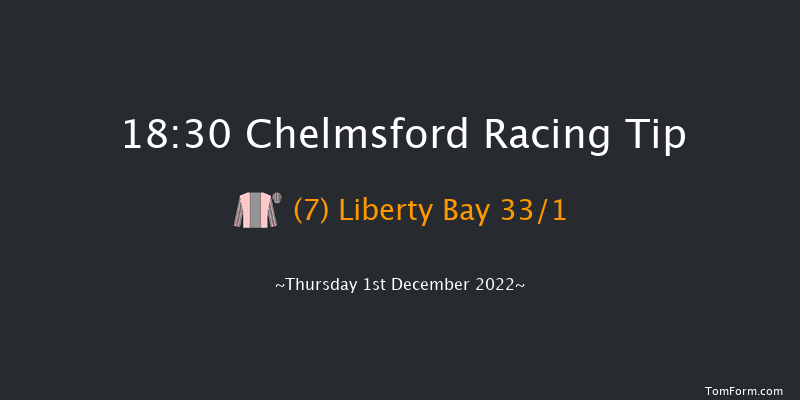 Chelmsford 18:30 Handicap (Class 6) 6f Thu 17th Nov 2022