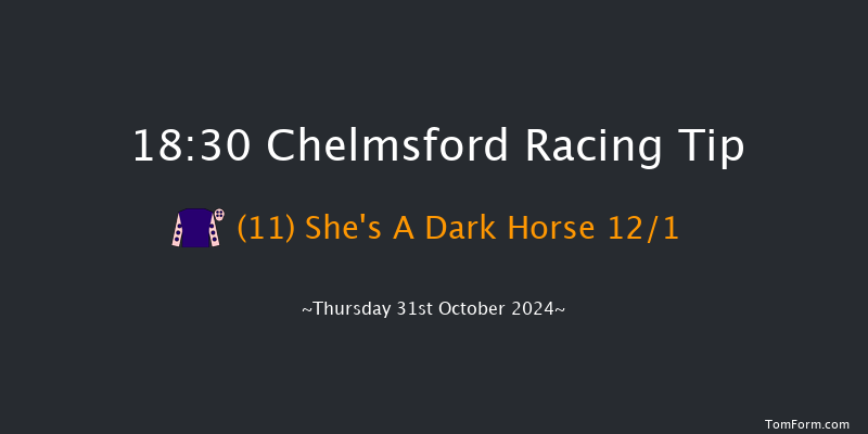 Chelmsford  18:30 Handicap (Class 6) 6f Sat 26th Oct 2024