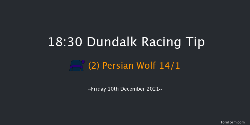 Dundalk 18:30 Handicap 7f Wed 8th Dec 2021