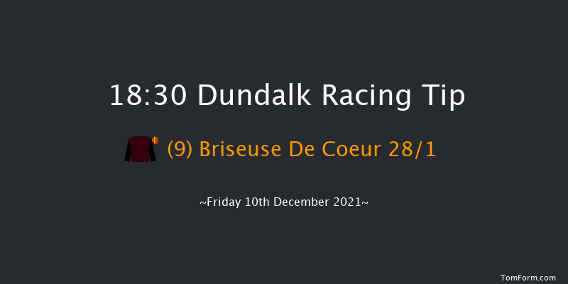 Dundalk 18:30 Handicap 7f Wed 8th Dec 2021