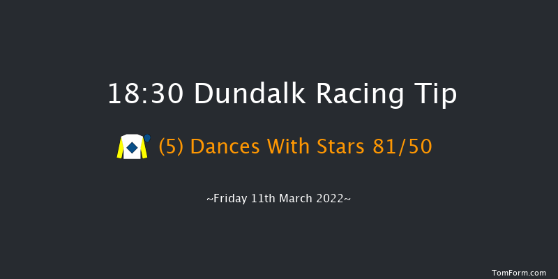 Dundalk 18:30 Handicap 12f Fri 4th Mar 2022