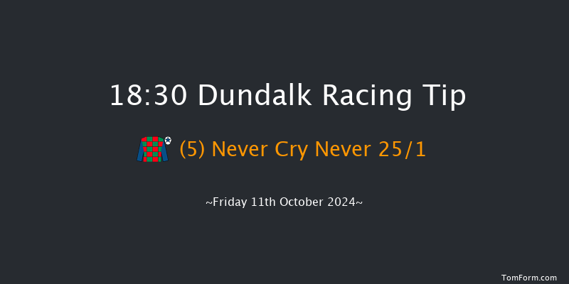 Dundalk  18:30 Handicap 7f  Fri 4th Oct 2024