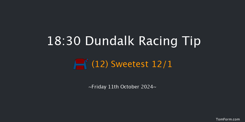 Dundalk  18:30 Handicap 7f  Fri 4th Oct 2024