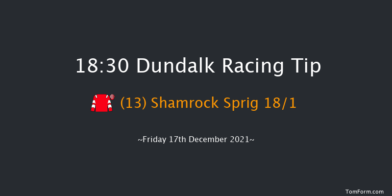 Dundalk 18:30 Maiden 8f Wed 15th Dec 2021