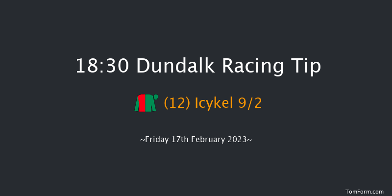 Dundalk 18:30 Maiden 12f Wed 15th Feb 2023