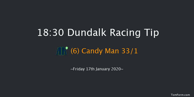 Dundalk 18:30 Handicap 8f Fri 10th Jan 2020