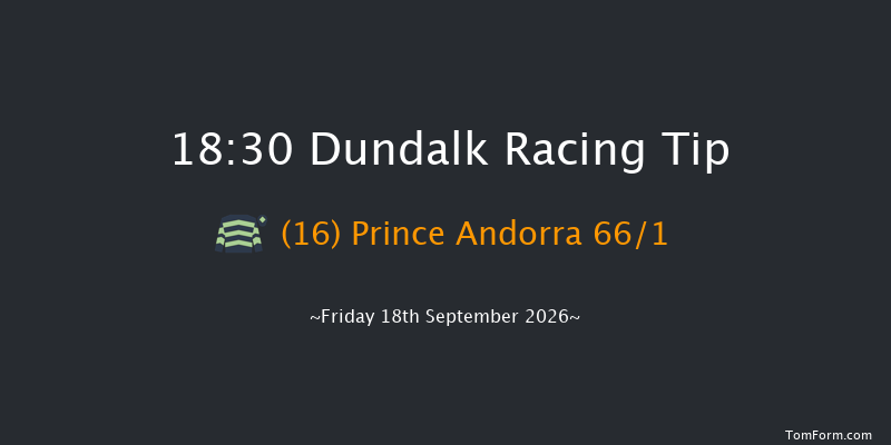 Dundalk 18-30 7f Sat 15th Aug 2026