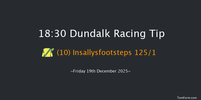 Dundalk 18-30 8f Wed 17th Dec 2025