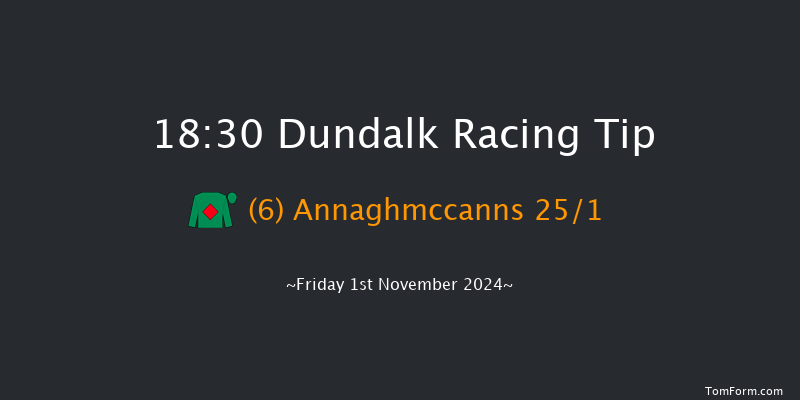 Dundalk  18:30 Maiden 8f Wed 30th Oct 2024