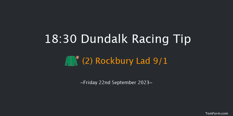 Dundalk 18:30 Handicap 8f Tue 15th Aug 2023