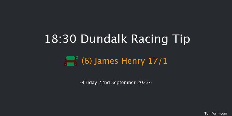 Dundalk 18:30 Handicap 8f Tue 15th Aug 2023