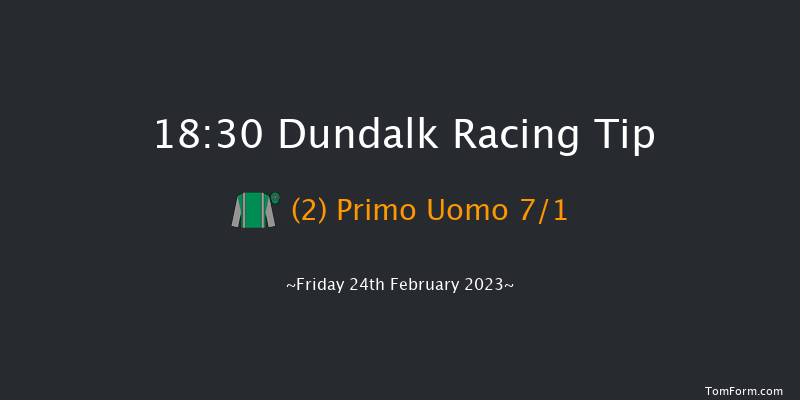 Dundalk 18:30 Handicap 5f Fri 17th Feb 2023