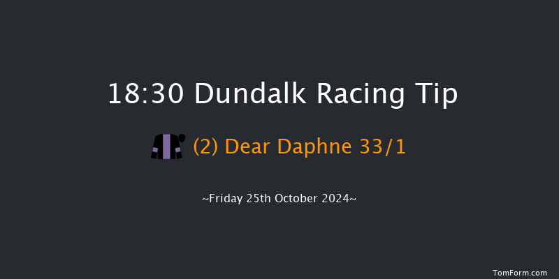 Dundalk  18:30 Handicap 6f Fri 18th Oct 2024
