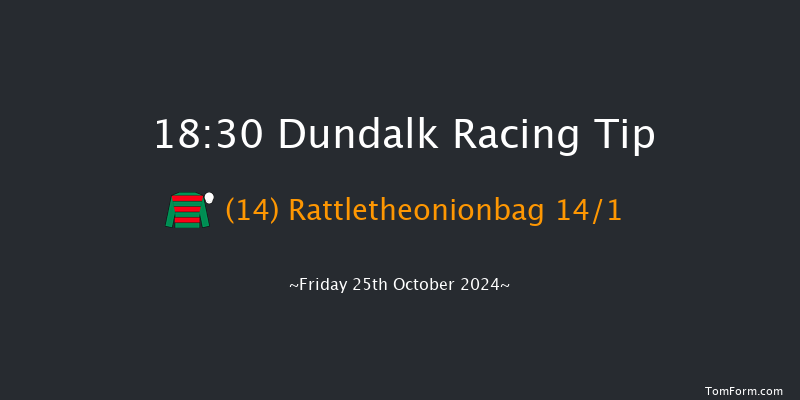 Dundalk  18:30 Handicap 6f Fri 18th Oct 2024