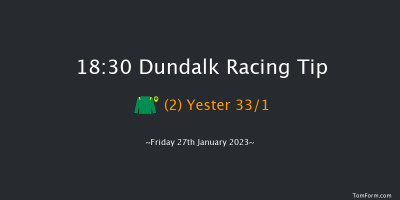 Dundalk 18:30 Handicap 7f Fri 20th Jan 2023