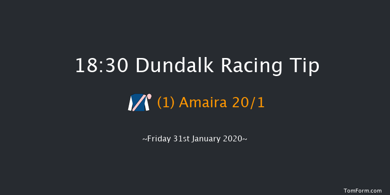 Dundalk 18:30 Maiden 8f Fri 24th Jan 2020